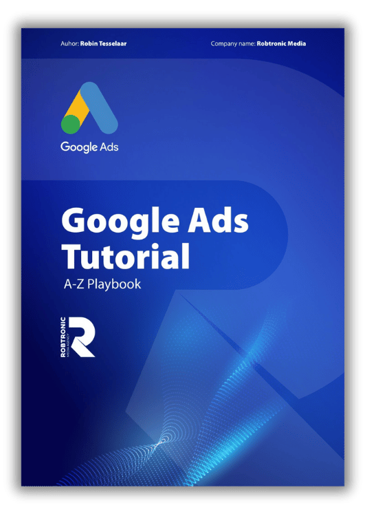 Google Ads Tutorial - A-Z Playbook