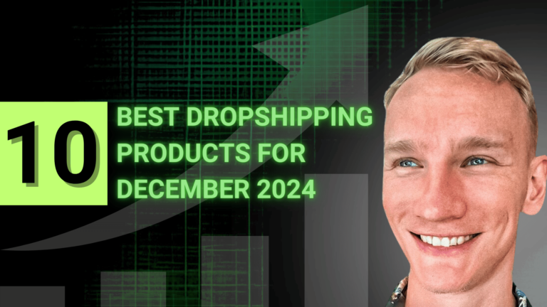 10 Best Dropshipping Products for December 2024
