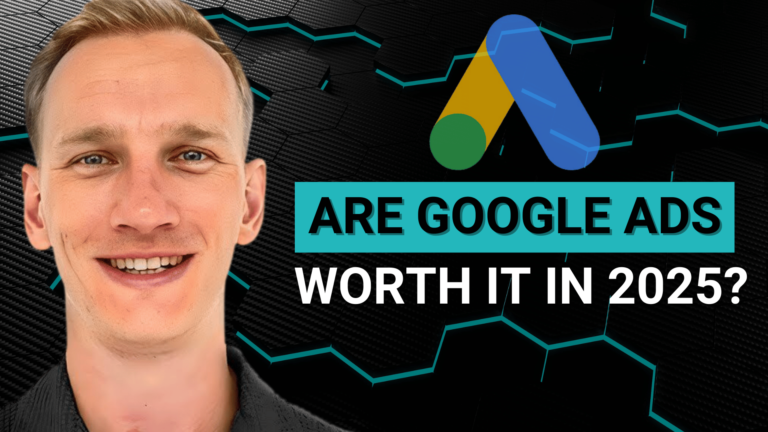 Are Google Ads Worth It in 2025_