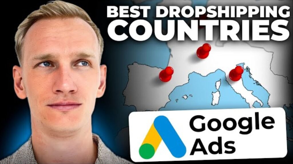 Best Dropshipping Countries Google Ads
