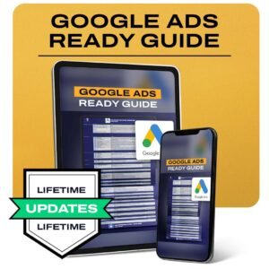 Lifetime Updates - Get Google Ads Ready Framework